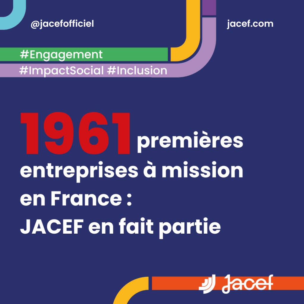 1961 premières entreprises à mission en France : JACEF en fait partie